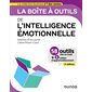 La boîte à outils de l'intelligence émotionnelle : 58 outils clés en main + 5 vidéos d'approfondissement