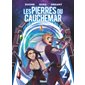 Les pierres du cauchemar, Vol. 2