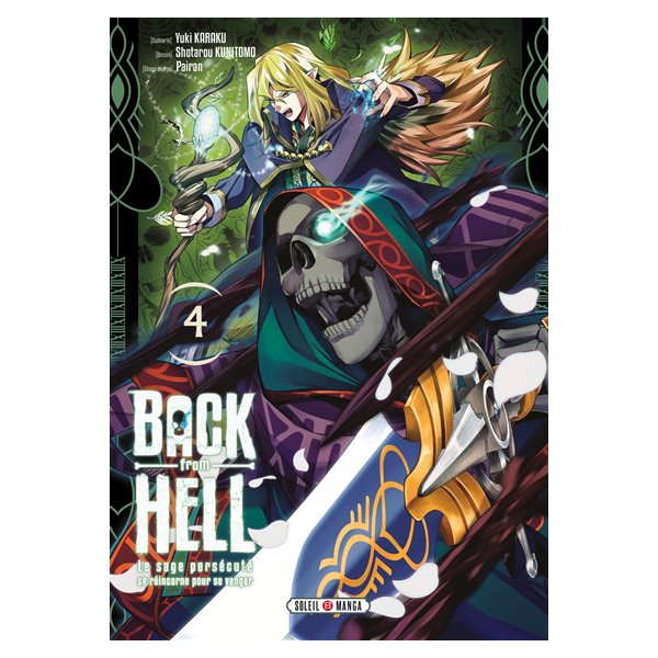 Back from hell : le sage persécuté se réincarne pour se venger, Vol. 4