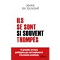 Ils se sont si souvent trompés : 10 grandes erreurs politiques qui ont bouleversé l'économie mondiale