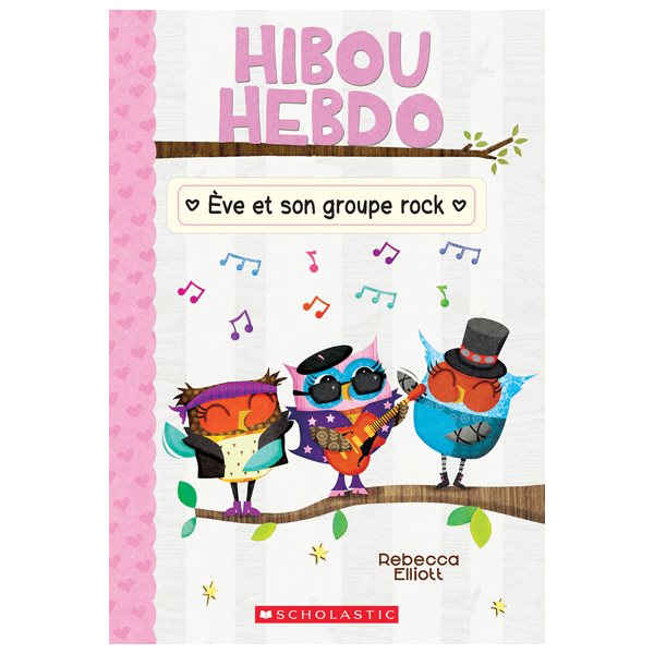 Ève et son groupe rock, Tome 17, Hibou Hebdo
