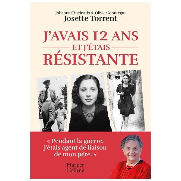 J'avais 12 ans et j'étais résistante