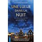 Une lueur dans la nuit