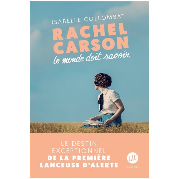 Rachel Carson : le monde doit savoir