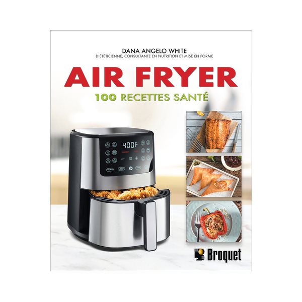 Air Fryer : 100 recettes santé