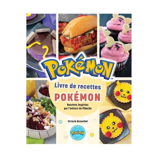 Livre de recettes Pokémon : recettes inspirées par l'univers de Pikachu