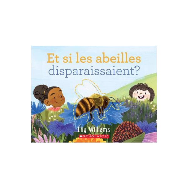 Et si les abeilles disparaissaient?