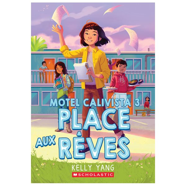 Place au rêve, Tome 3, Motel Calivista