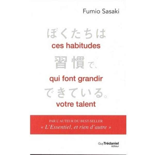 Ces habitudes qui font grandir votre talent