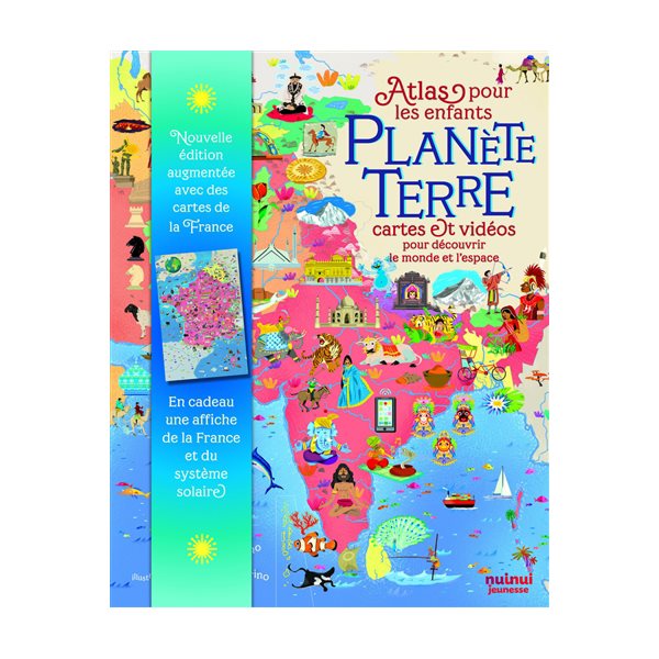 Planète Terre : atlas pour les enfants : cartes et vidéos pour découvrir le monde et l'espace