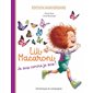 Lili Macaroni - Je suis comme je suis ! : édition spéciale