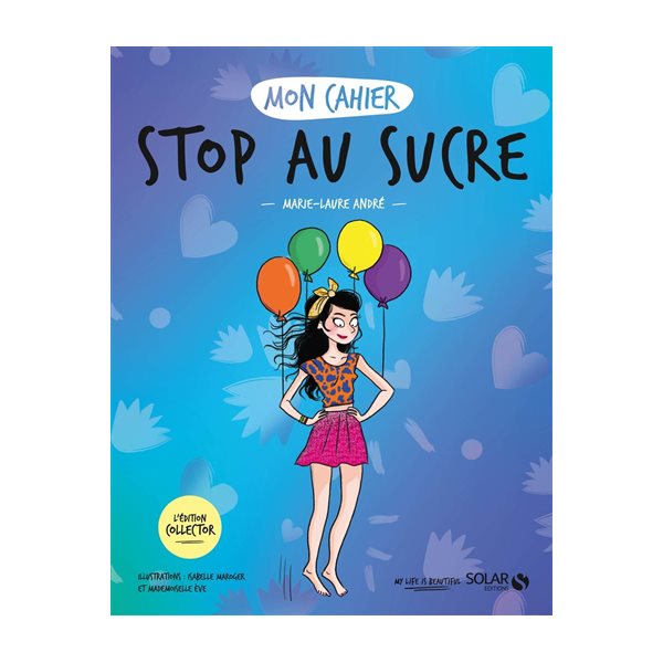 Mon cahier stop au sucre !