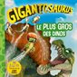 Le plus gros des dinos : Gigantosaurus