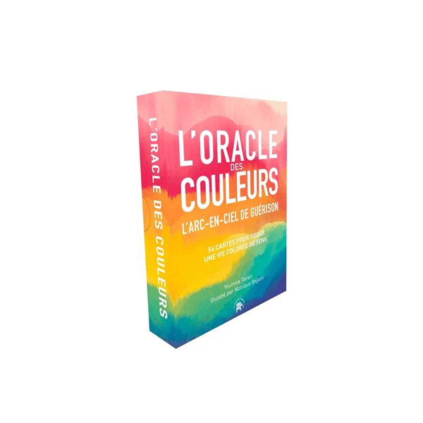 L'oracle des couleurs : l'arc-en-ciel de guérison : 54 cartes pour tisser une vie colorée de sens