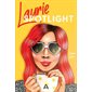Laurie Spotlight : Quand le passé nous rattrape...