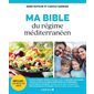 Ma bible du régime méditerranéen