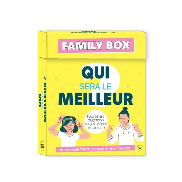 Qui sera le meilleur ? : plus de 250 questions pour se défier en famille !