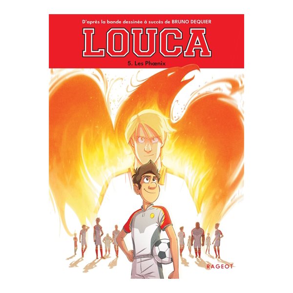 Les Phoenix, Tome 5, Louca