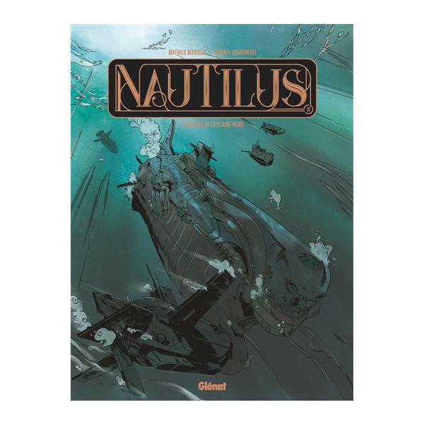 L'héritage du capitaine Nemo, Tome 3, Nautilus