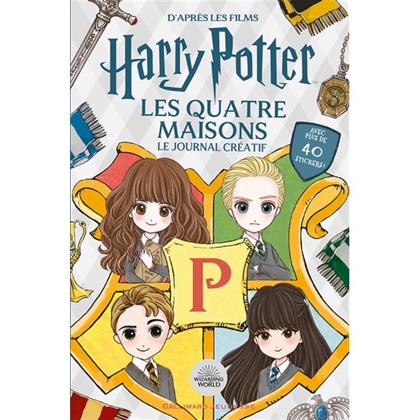 Les quatre maisons : le journal créatif : d'après les films Harry Potter