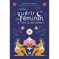 Guérir son féminin avec les 4 éléments