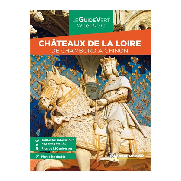 Guide touristique Week&GO Châteaux de la Loire : de Chambord à Chinon