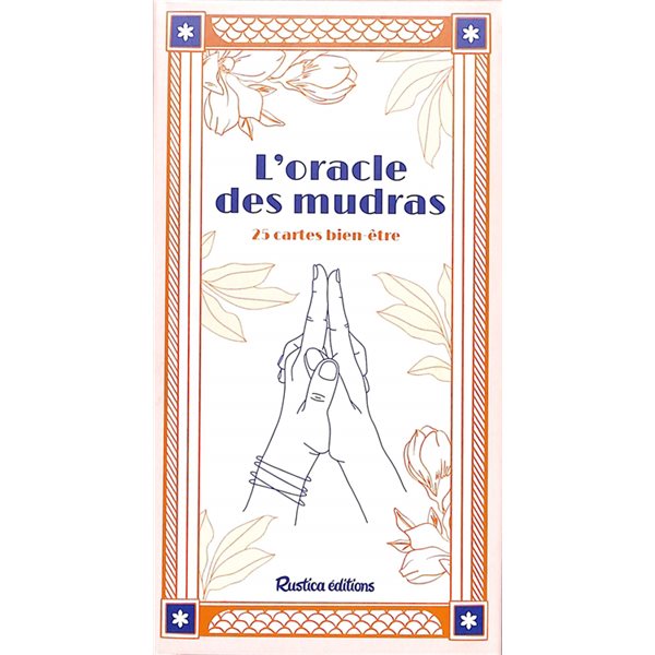 L'oracle des mudras : 25 cartes bien-être