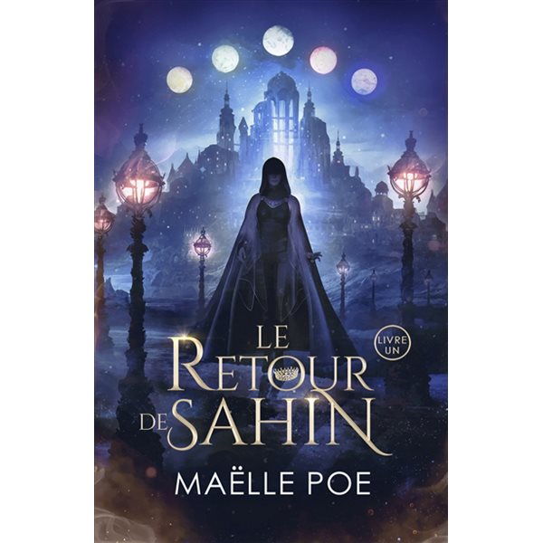 Le retour de Sahin, Tome 1