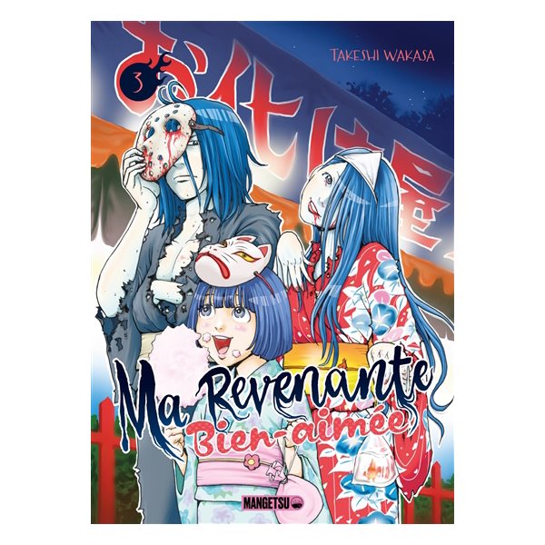 Ma revenante bien-aimée, Vol. 3