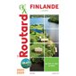 Finlande : + randonnées : 2023-2024, Le guide du routard