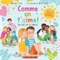 Comme on t’aime! : Un livre sur les familles