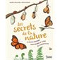 Les secrets de la nature : 50 petites histoires pour prendre le temps de s'émerveiller, Larousse jeunesse