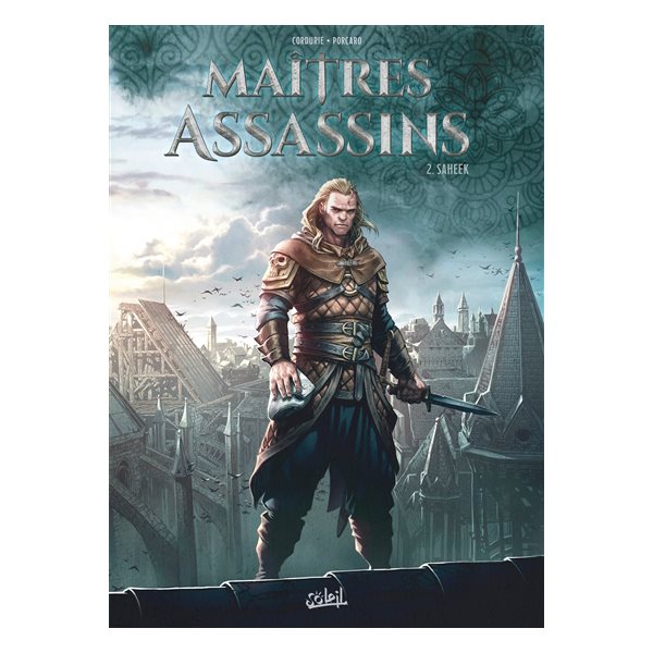 Saheek, Tome 2, Maîtres assassins