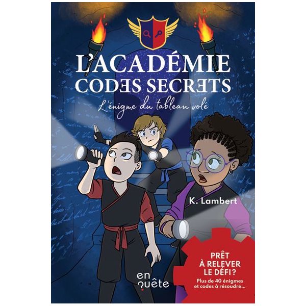 L'énigme du tableau volé, Tome 2, L'Académie Codes Secrets