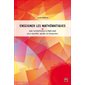 Enseigner les mathématiques : des intentions à préciser pour planifier, guider et interpréter