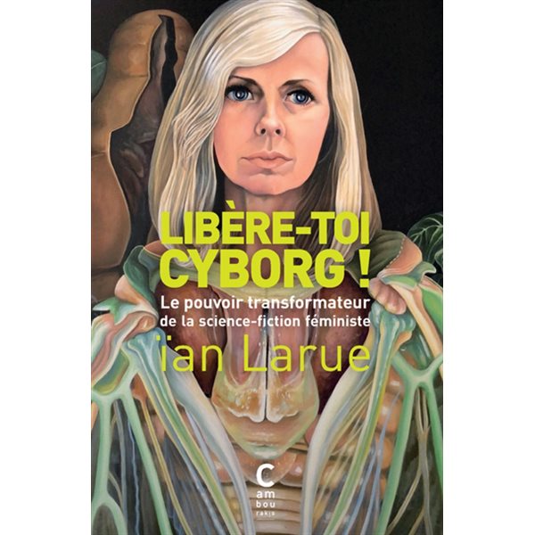 Libère-toi cyborg ! : le pouvoir transformateur de la science-fiction féministe, Sorcières
