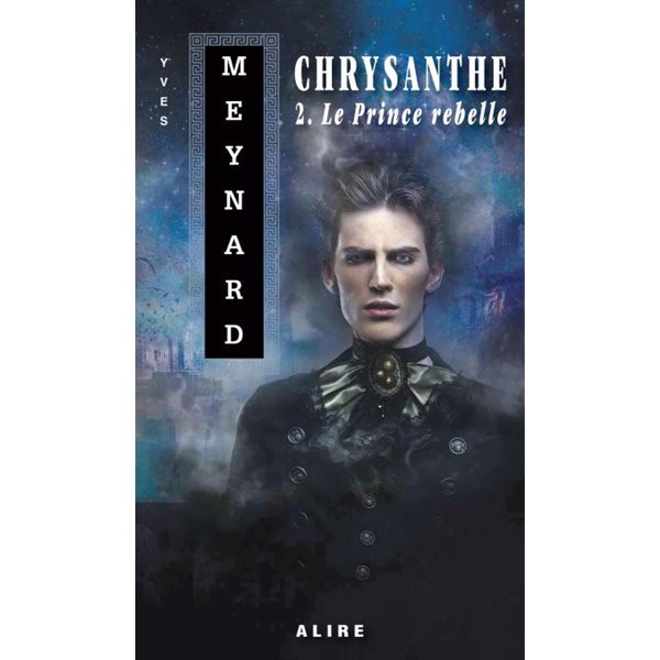 Le prince rebelle, Tome 2, Chrysanthe