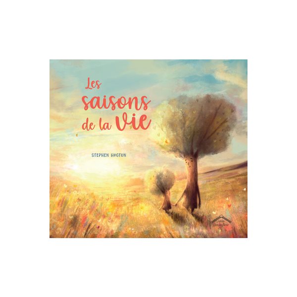 Les saisons de la vie