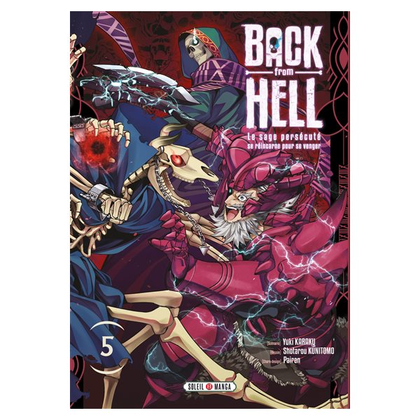 Back from hell : le sage persécuté se réincarne pour se venger, Vol. 5