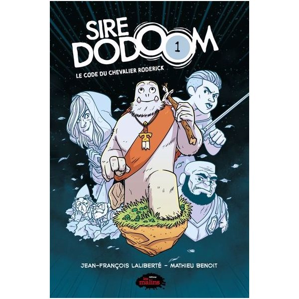 Le code du chevalier Rodérick, Tome 1, Sir Dodoom