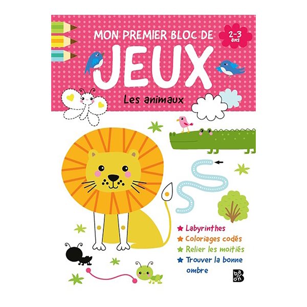 Les animaux : mon premier bloc de jeux 2-3 ans