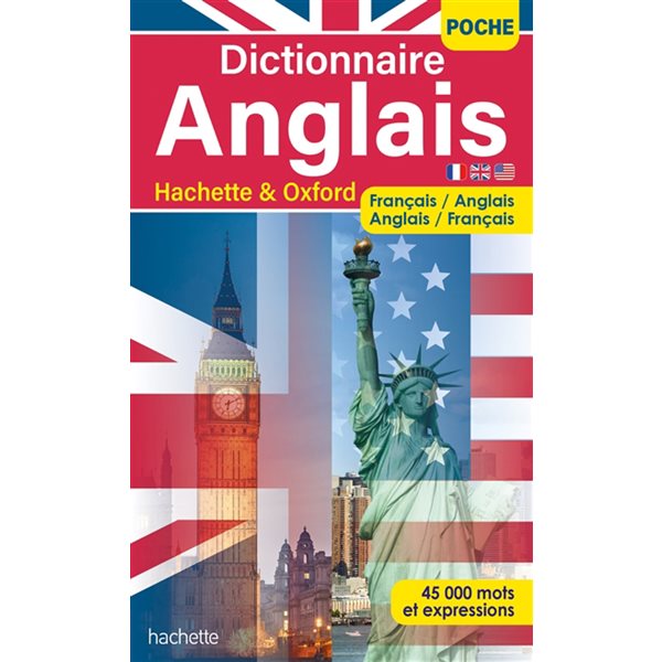 Dictionnaire de poche : français-anglais, anglais-français : 45.000 mots et expressions Hachette & Oxford