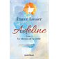 Le chemin de la vérité, Tome 2, Adeline