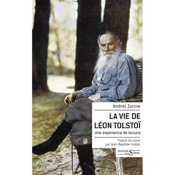 La vie de Léon Tolstoï : une expérience de lecture