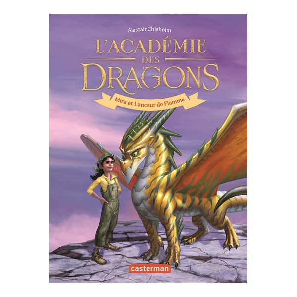 Mira et Lanceur de flammes, Tome 4, L'académie des dragons