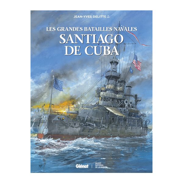 Santiago de Cuba, Les grandes batailles navales