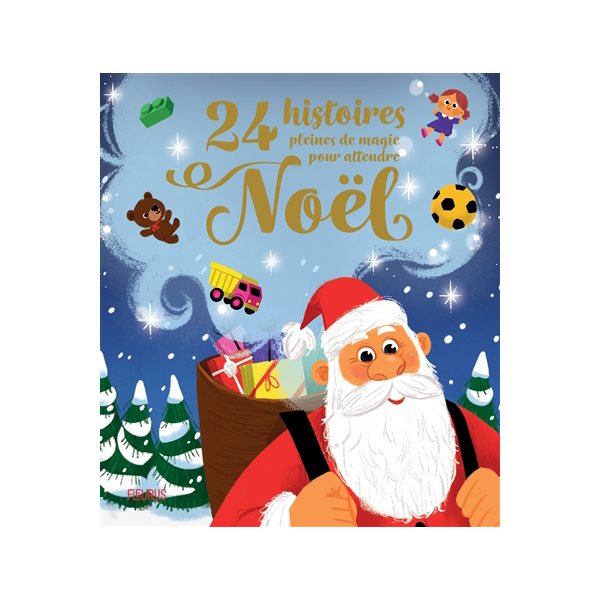 24 histoires pleines de magie pour attendre Noël