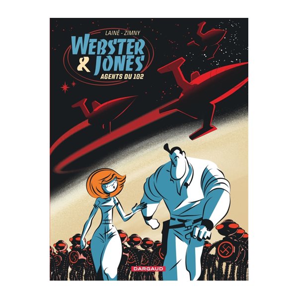 Webster & Jones : agents du 102