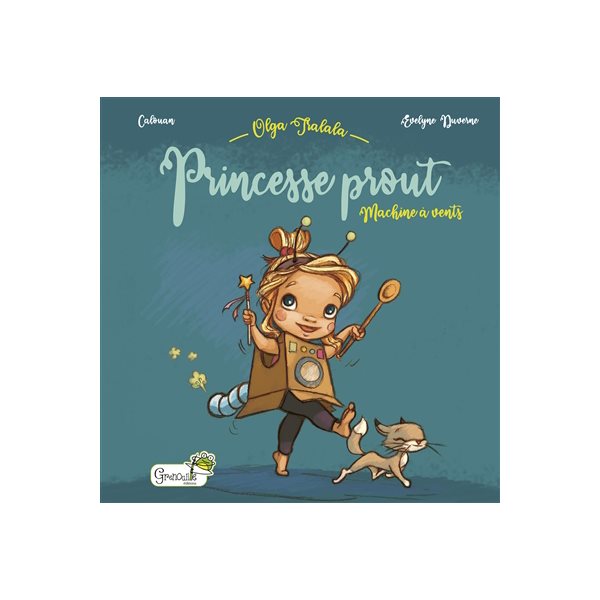 Princesse prout : machine à vents, Olga tralala