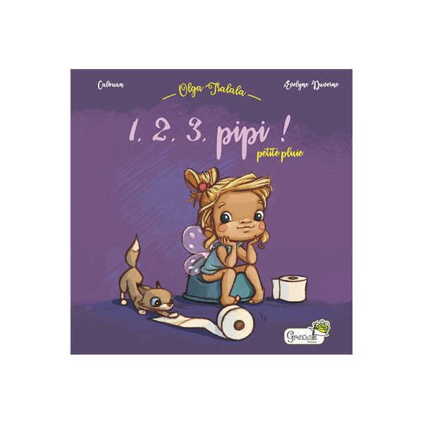 1, 2, 3, pipi ! : petite pluie, Olga tralala